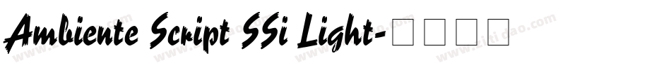 Ambiente Script SSi Light字体转换